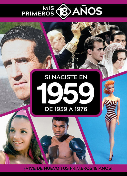 SI NACISTE EN 1959 DE 1959 A 1976