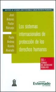 Los sistemas internacionales de protección de los derechos humanos