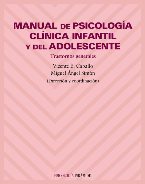 Manual de psicologia clinica infantil y del adolescente