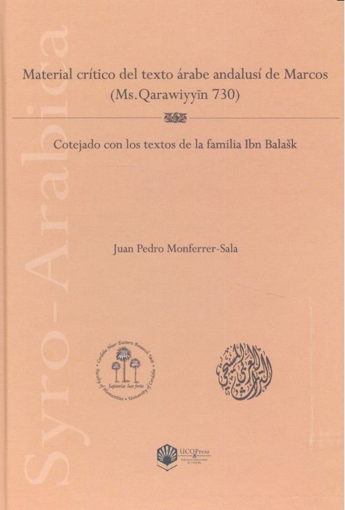 Material critico del texto arabe andalusi de Marcos Ms Qarawiyyin 730