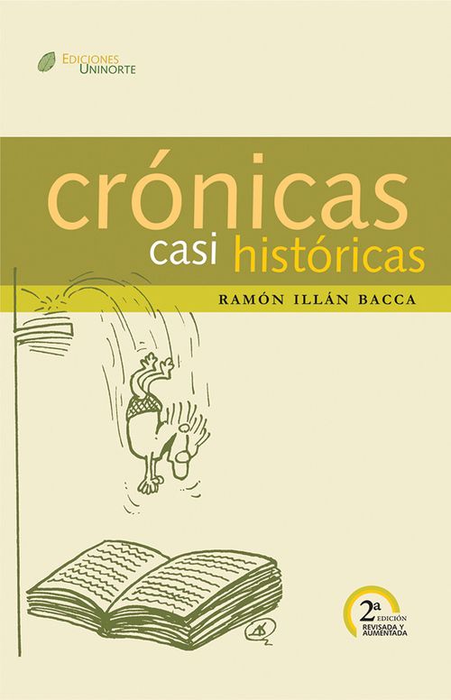 Crónicas casi históricas 2da edición revisada y aumentada