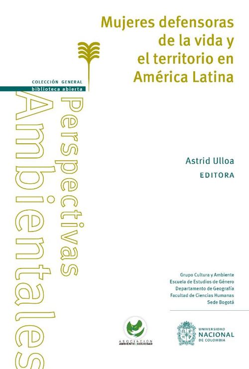 Mujeres defensoras de la vida y el territorio en América Latina