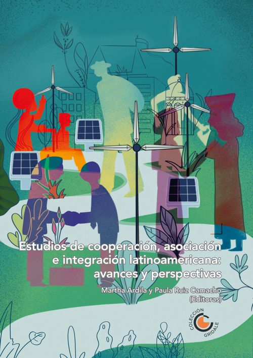 Estudios de cooperación asociación e integración latinoamericana avances y perspectivas