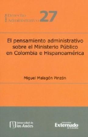 El pensamiento administrativo sobre el Ministerio Público en Colombia e Hispanoamérica