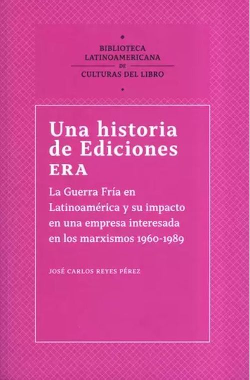 Una historia de ediciones ERA