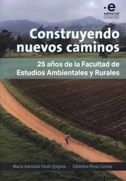 Construyendo nuevos caminos