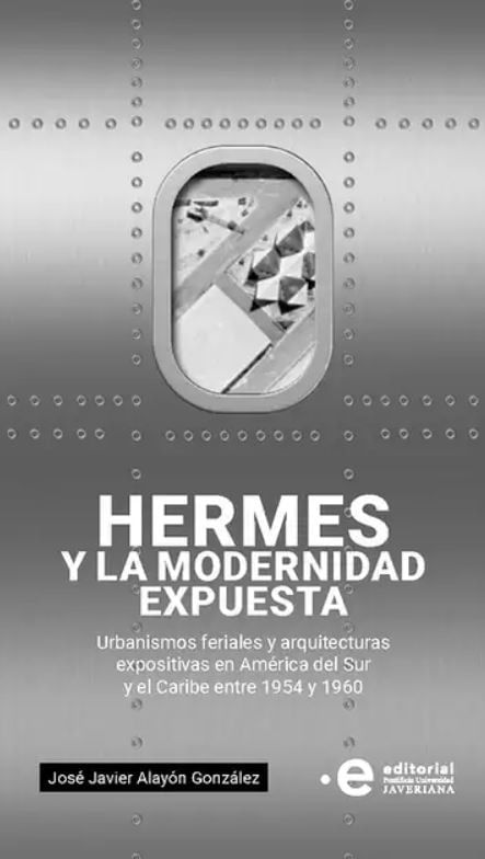 Hermes y la modernidad expuesta
