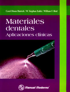 Materiales dentales aplicaciones clínicas