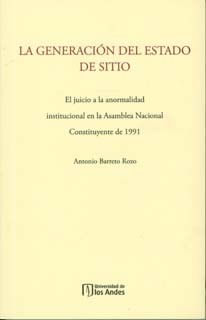 La generación del estado de sitio el juicio a la anormalidad institucional en la Asamblea Nacional Constituyente de 1991