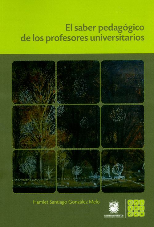 El saber pedagógico de los profesores universitarios