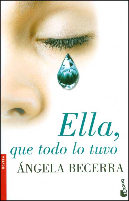 Ella que todo lo tuvo