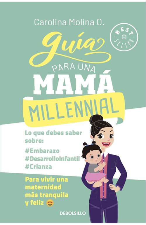 Guía para una mamá millennial