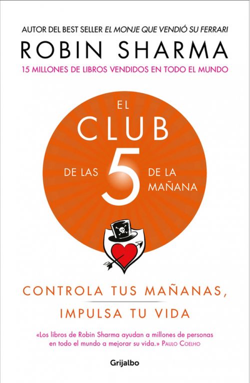 El Club de las 5 de la mañana Controla tus mañanas impulsa tu vida