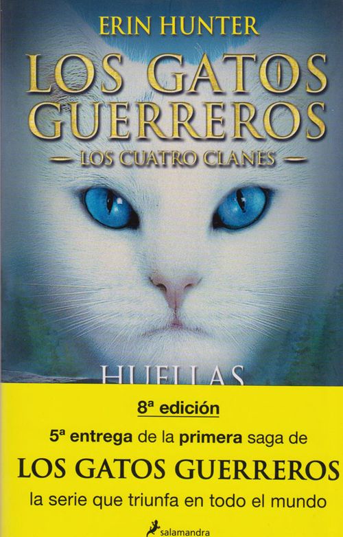 Los Gatos Guerreros Los Cuatro Clanes Huellas Peligrosas