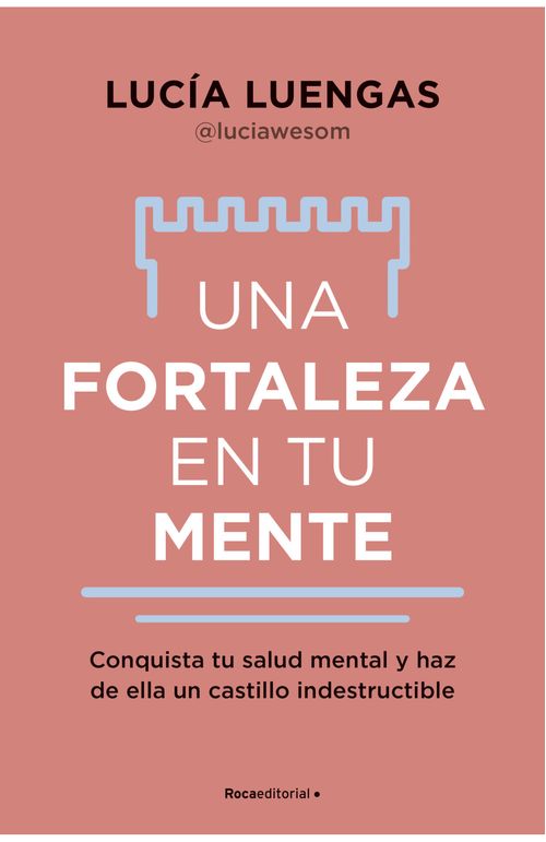 Una fortaleza en tu mente