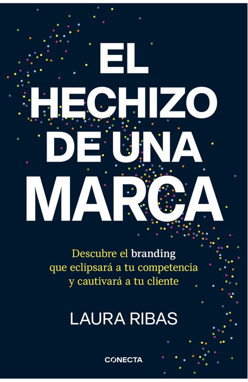 El hechizo de una marca