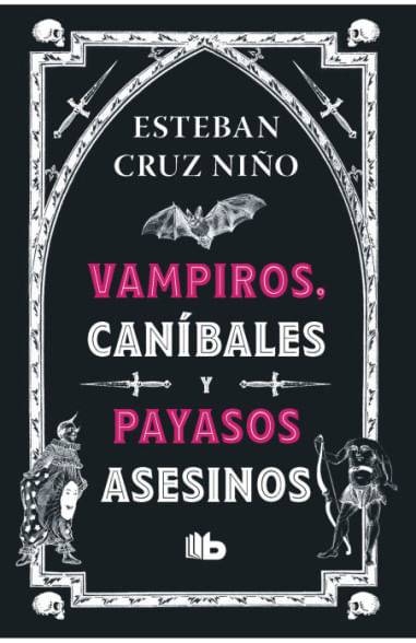 Vampiros caníbales y payasos asesinos