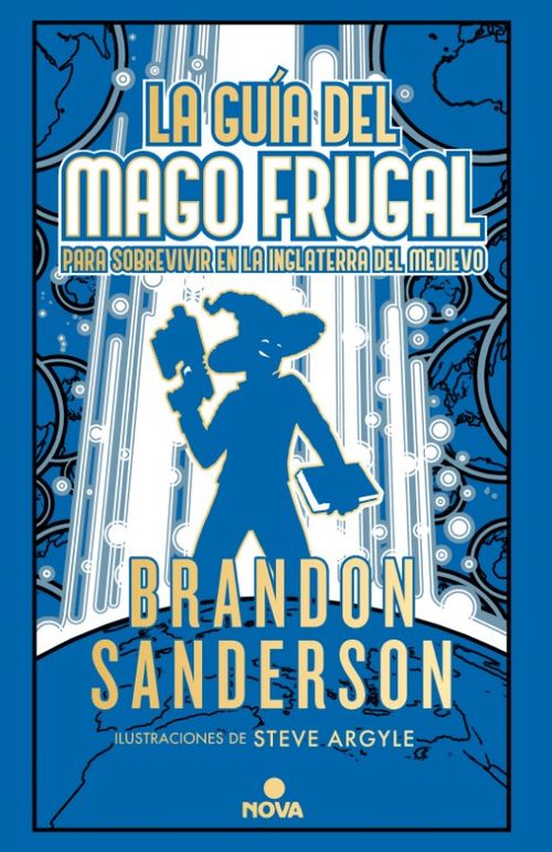 La guía del mago frugal para sobrevivir en la Inglaterra del Medievo