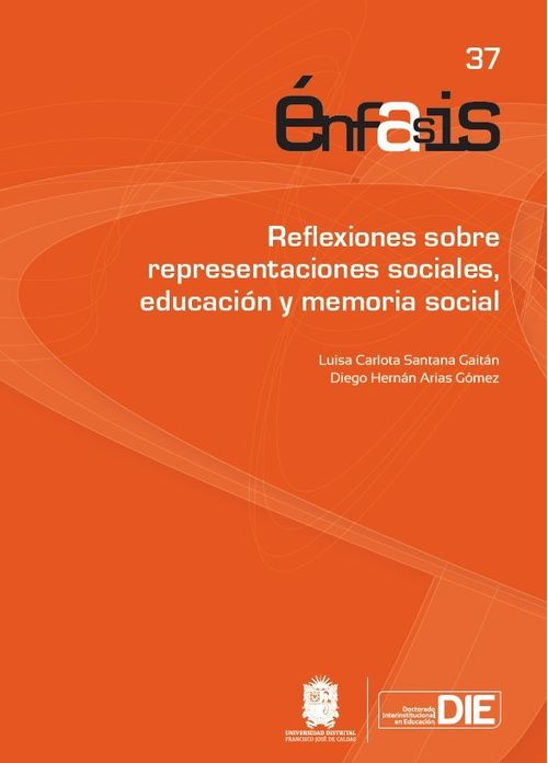 Reflexiones sobre representaciones sociales educación y memoria social