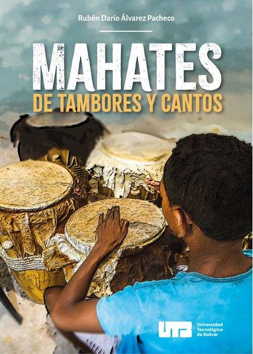 Mahates de tambores y cantos