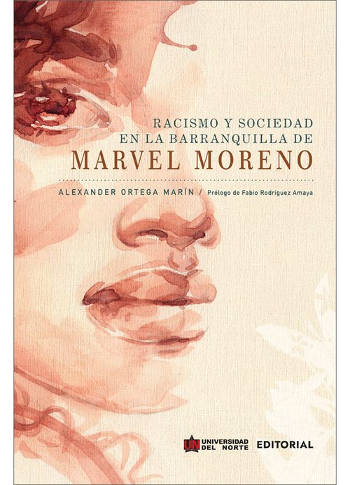 Racismo y sociedad en la Barranquilla de Marvel Moreno
