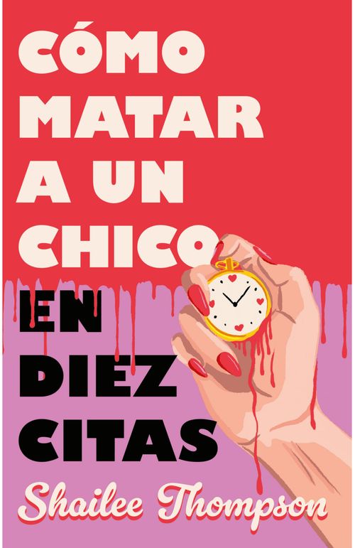 Cómo matar a un chico en diez citas
