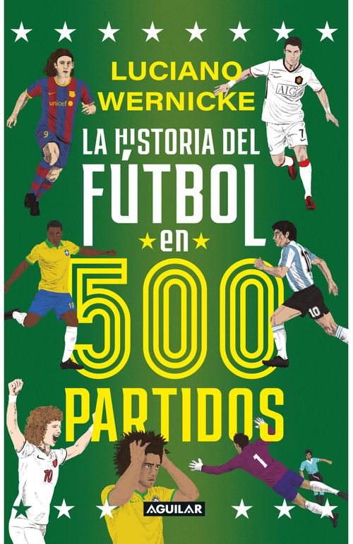 La historia del fútbol en 500 partidos
