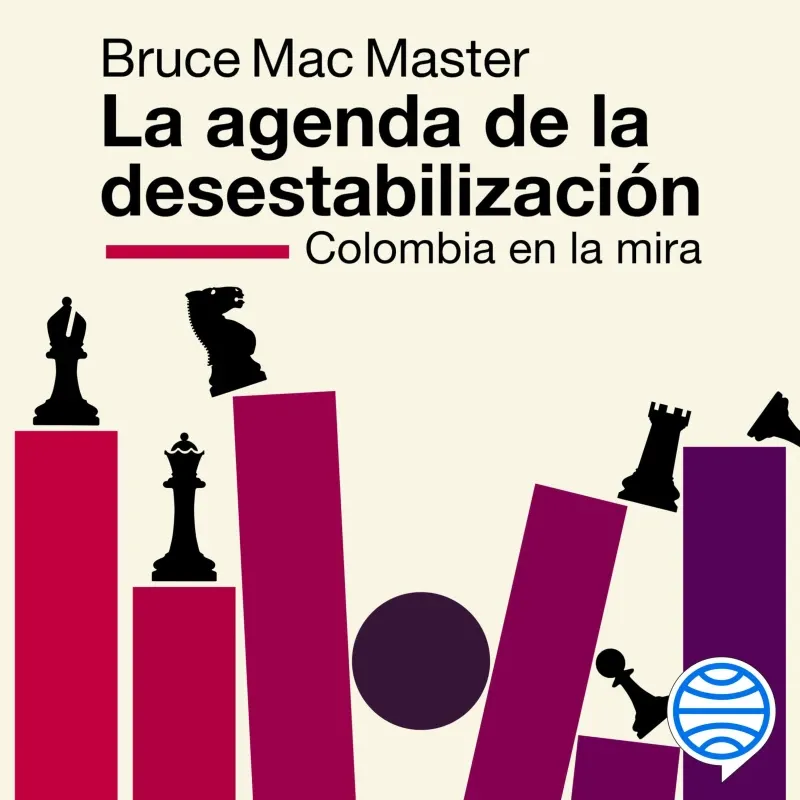 La agenda de la desestabilizacion
