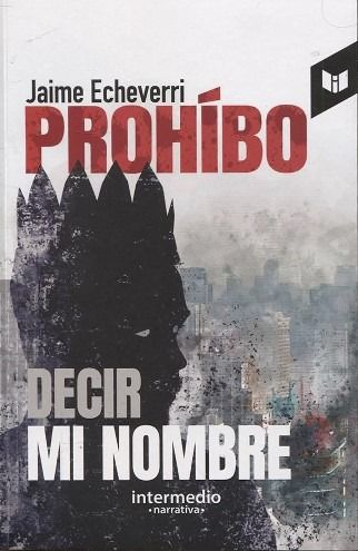 Prohíbo decir mi nombre