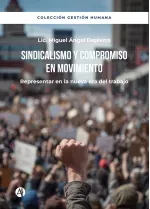 Sindicalismo y compromiso en movimiento