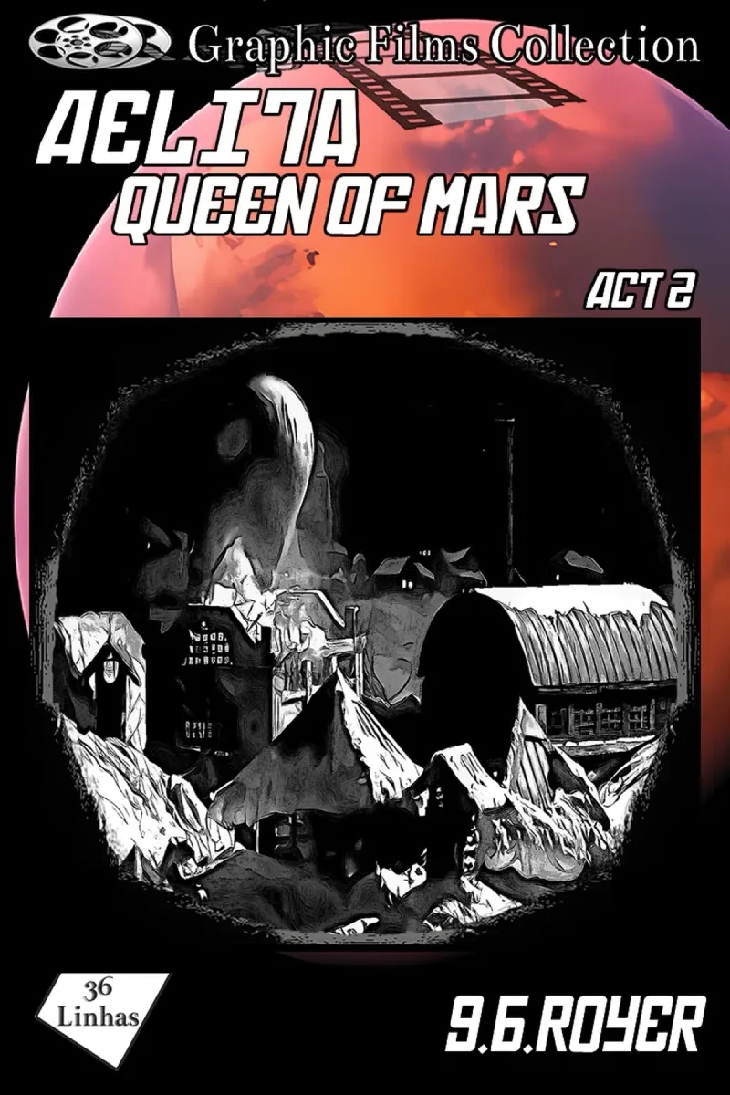 Graphic Films Collection - Aelita - Queen of Mars  act 2