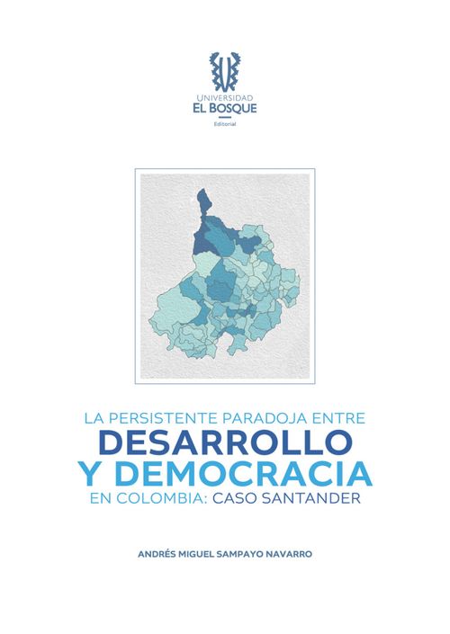La persistente paradoja entre desarrollo y democracia en Colombia