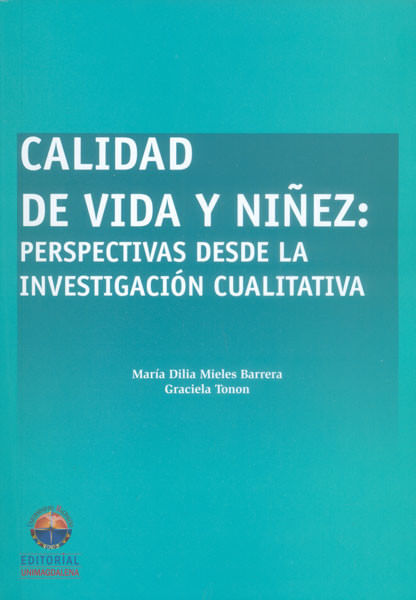 Calidad de vida y niñez perspectiva desde la investigación cualitativa