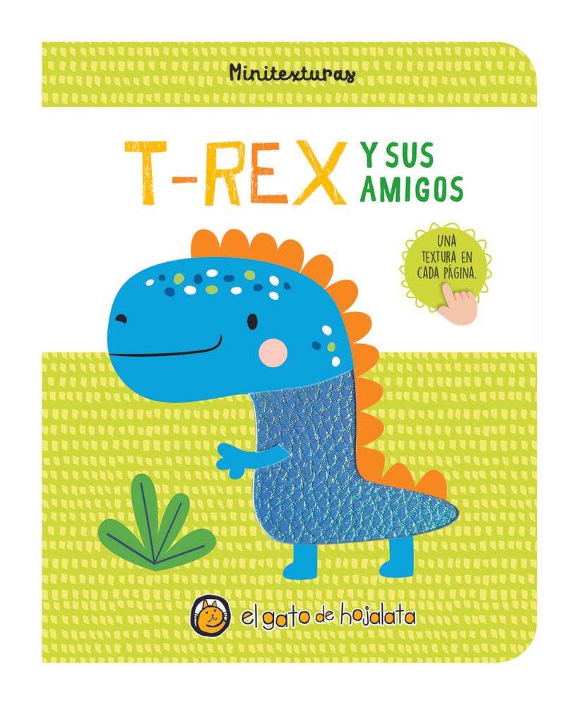 T-REX Y SUS AMIGOS MINITEXTURAS