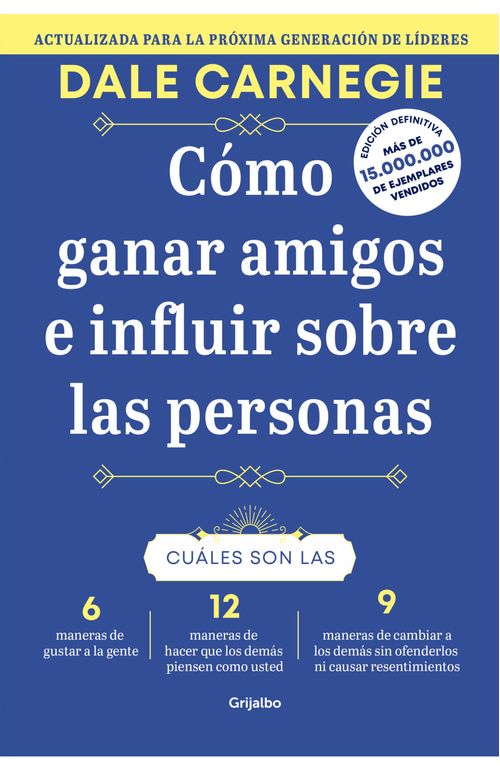 Cómo ganar amigos e influir sobre las personas