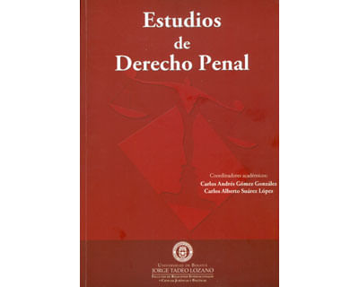 Estudios de derecho penal Tomo I