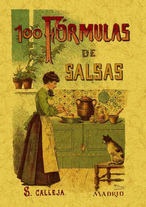 100 fórmulas para preparar salsas Recetas exquisitas y variadas