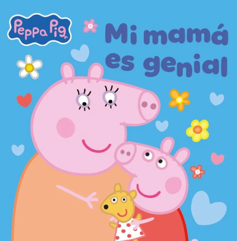 Peppa Pig Un cuento - Mi mama es genial