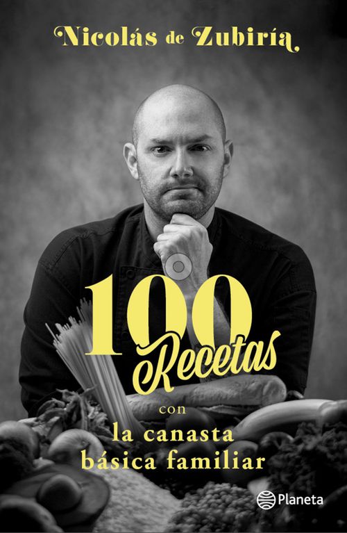 100 Recetas con la canasta básica familiar