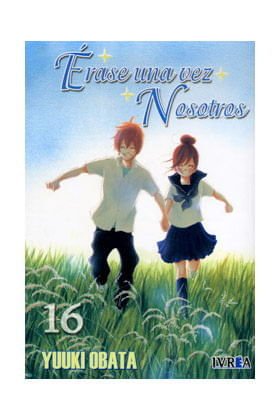 ERASE UNA VEZ NOSOTROS 16