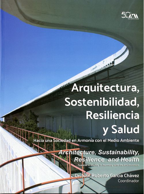 Arquitectura sostenibilidad resiliencia y salud