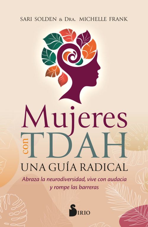 Mujeres con TDAH una guía radical