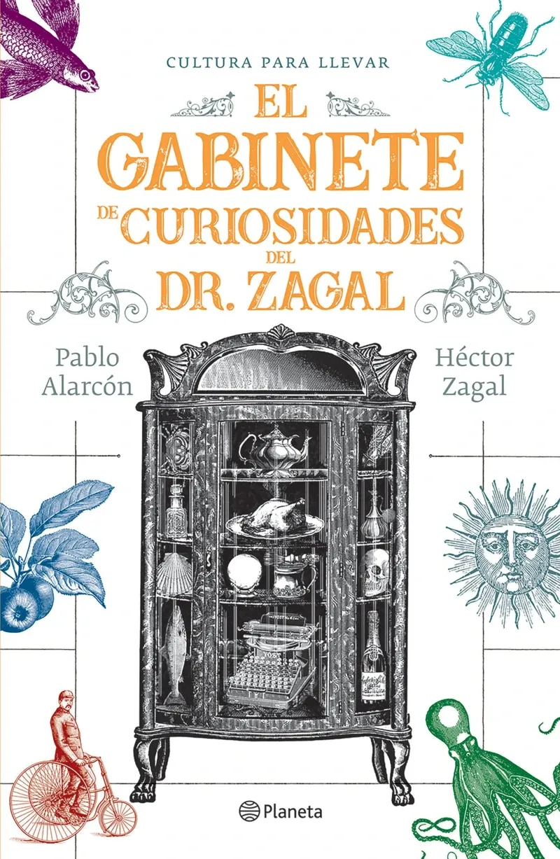El gabinete de curiosidades del Dr Zagal