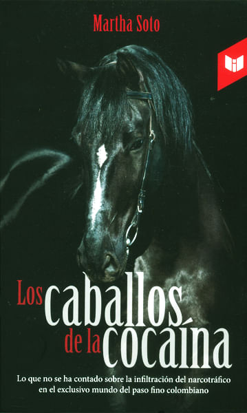 Los caballos de la cocaína