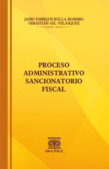 Proceso administrativo sancionatorio fiscal
