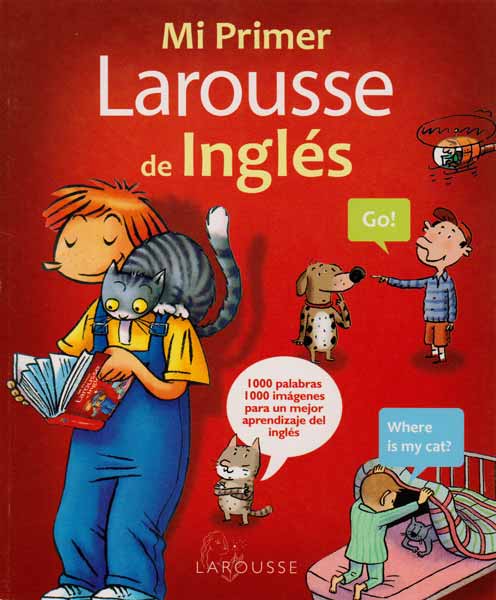 Mi primer larousse de inglés