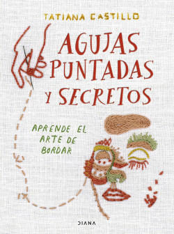 Agujas puntadas y secretos