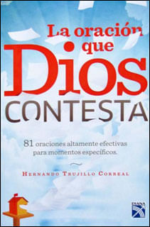 La oración que Dios contesta