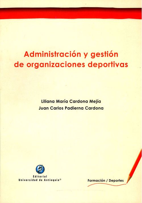 Administración y gestión de organizaciones deportivas