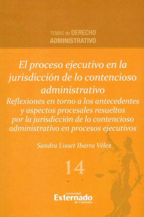 El proceso ejecutivo en la jurisdicción de lo contencioso administrativo